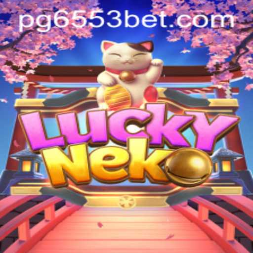 Discover the Enchanting World of LuckyNeko at 6553bet.com